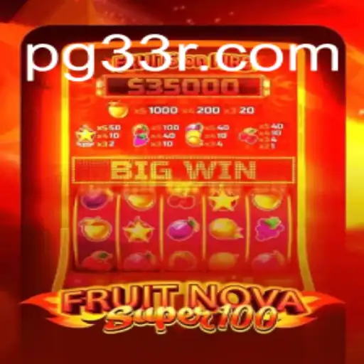 FruitNovaSuper100: A Comprehensive Guide to the Slot Game Taking Brazil by Storm